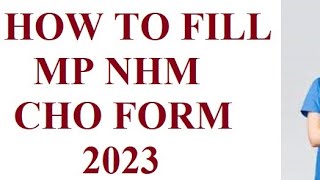 How To Fill MP NHM Form 2023 [upl. by Saunder626]