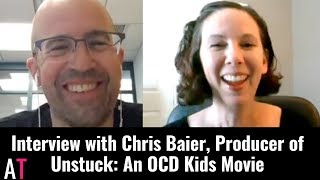 Interview with Chris Baier Producer of Unstuck An OCD Kids Movie [upl. by Lucy]