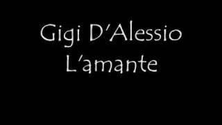 Gigi DAlessio Lamante [upl. by Nnahs]