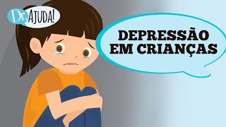 DEPRESSÃO EM CRIANÇA QUANDO SUSPEITAR DESSE PROBLEMA [upl. by Zach207]