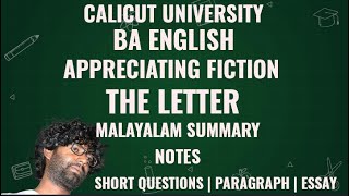 The Letter Malayalam Summary and Notes  BA English  Appreciating Fiction  4th Semester  Calicut [upl. by Nauj]