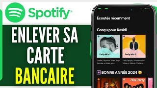 Comment Enlever Sa Carte Bancaire Sur Spotify 2024 [upl. by Adiela]