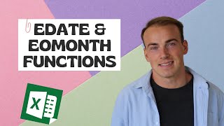 43 Excel EDATE and EOMONTH Functions [upl. by Neelyaj]