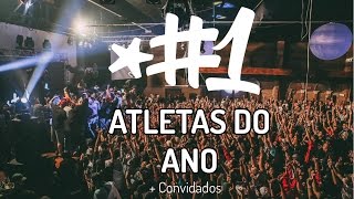 FIRST 1 Atletas do Ano  FESTIVAL DE RAP 2017 [upl. by Duston]