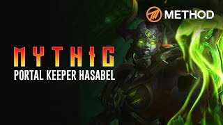 Method VS Portal Keeper Hasabel  Mythic Antorus the Burning Throne [upl. by Akili134]