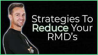 5 Strategies You MUST KNOW To Reduce RMDs [upl. by Kachine]