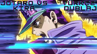 Jotaro Part 4 vs Kira Last Fight Türkçe Dublaj [upl. by Dellora197]