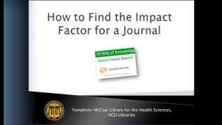 How to Find the Impact Factor for a Journal [upl. by Floeter236]