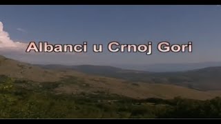 Albanci u Crnoj Gori [upl. by Dranreb]