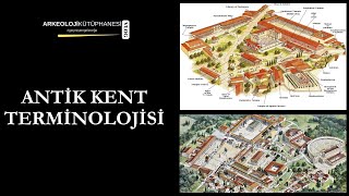 Antik Kent Terminolojisi [upl. by Harikahs396]