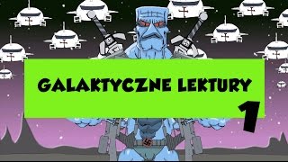 GALAKTYCZNE LEKTURY ODCINEK 1 NEW PREMIERA [upl. by Dajma]