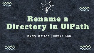 Rename Directory folder in UiPath [upl. by Ebba914]