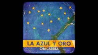 La azul y oro chacarera  Los Cuatro Huelleros ¿1963 [upl. by Schoof]