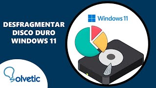 Desfragmentar Disco Duro Windows 11 ✔️ [upl. by Anna]