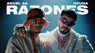 Anuel AA Ozuna DJ Luian Mambo Kingz  Razones Video Oficial [upl. by Agbogla]