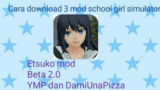 Cara download 3 mod school girl simulator [upl. by Rovit]