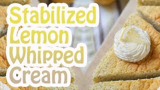 How to Make Stabilized Lemon Whipped Cream [upl. by Clarhe52]