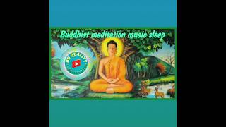 Buddhist meditation music sleep 🙏meditation healing peaceful [upl. by Buckden]