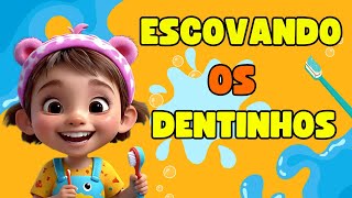 ESCOVANDO OS DENTINHOS  VAMOS LIMPAR JUNTOS [upl. by Nabru]