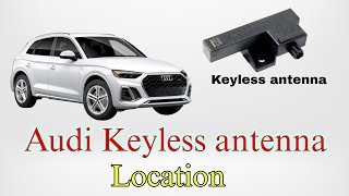 Audi Keyless antenna location [upl. by Anaujait]