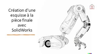 Création dune esquisse à la pièce finale avec SolidWorks [upl. by Fotzsyzrk]