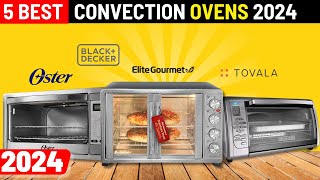 The Best Countertop Convection Ovens of 2024 [upl. by Alemap]