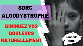 SDRC  traitements naturels de l’algodystrophie [upl. by Eelana]