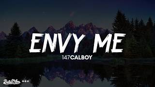 147Calboy  Envy Me Lyrics 🎵 [upl. by Laurianne]