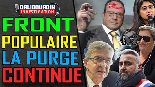 NOUVEAU FRONT POPULAIRE  LA PURGE CONTINUE [upl. by Smitty]