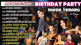 ROMANSA FULL ALBUM TERBARU  BIRTHDAY PARTY DINDA TERATU 2024 [upl. by Annaoi]