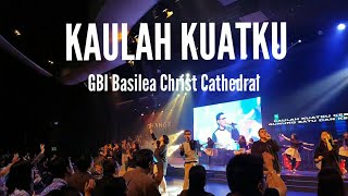 KAULAH KUATKU cover by ccmychurch GBI BASILEA Christ Cathedral [upl. by Scharaga]