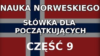 Nauka norweskiego dla początkujących  słówka część 9 [upl. by Riamu]