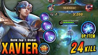 24 Kills  MANIAC OP Xavier with this Item INSANE LIFESTEAL  Build Top 1 Global Xavier  MLBB [upl. by Lasiaf913]