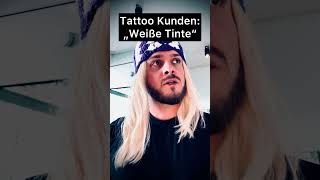 Tattoo Kunden Die quotWeisse Tintequot [upl. by Leroy]