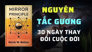 Nguyên tắc Gương Bí quyết thay đổi cuộc đời bạn trong 30 ngày  Tóm Tắt Sách  Nghe Sách Nói [upl. by Alard]