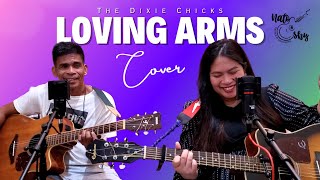 Loving Arms  The Dixie Chicks Nato and Shy Cover [upl. by Ardnossak]