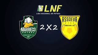 LNF2017  Semifinais  Ida  Gols  Marreco 2 x 2 Assoeva [upl. by Watts526]