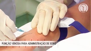 Punção venosa para administração de soro [upl. by Nibaj554]