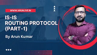 ISIS Routing Protocol Protocol in Hindi  Arun Kumar [upl. by Hairam516]