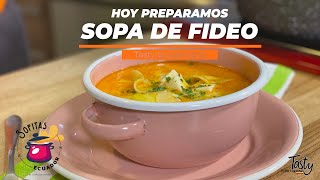 SOPA DE FIDEO … Sabor de hogar [upl. by Yate]