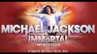 MICHAEL JACKSON  The Immortal World Tour Cirque du Soleil [upl. by Cudlip]