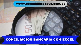 Conciliación Bancaria en Excel [upl. by Reeher355]