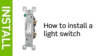 How to Install a Light Switch  Leviton [upl. by Nyrraf]