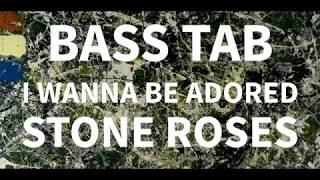 I Wanna Be Adored  Stone Roses  Bass Guitar Tab Lesson Tutorial Cover [upl. by Sices]