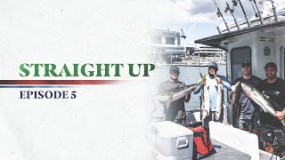 Kingfish For Dinner  Captains Run In Sydney  Straight Up  Episode 5 [upl. by Kenwrick]