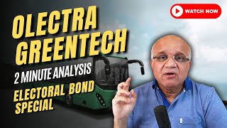 Olectra Greentech ki 2 minute Analysis Electoral bonds [upl. by Eilsek465]