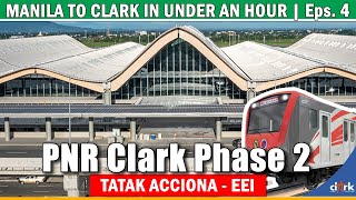 Manila to Clark in under an hour  PNR Clark Phase 2 Eps 4 [upl. by Ahsienek950]