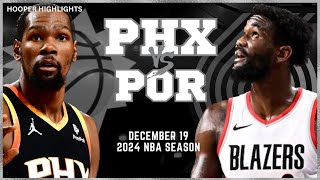 Phoenix Suns vs Portland Trail Blazers Full Game Highlights  Dec 19  2024 NBA Season [upl. by Naujad172]