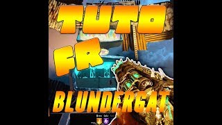 TUTO BLUNDERGAT BLACK OPS 4 ZOMBIE LE SANG DES MORTS [upl. by Skye]