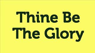 Thine Be The Glory Feat Mark Pentecost and Col Adamson Dementia Friendly [upl. by Asilav]